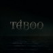 Une date et un teaser pour Taboo