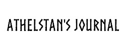 Athelstan's Journal